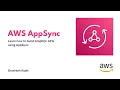 AWS AppSync How to Build Serverless Grap L APIs Shashank