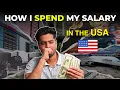 How I spend my salary in USA as a Software Engineer in Silicon Valley