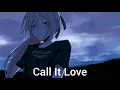 Download Lagu Nightcore - Call It Love (Rival ft. Kristine Bø)