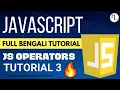 JavaScript tutorial For Beginners Lecture - 3 JS Operators Bengali Tutorial