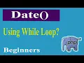 PHP Advanced Part-08 Date Time With While Loop PHP Advanced Tutorial