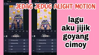 Download TUTORIAL JEDAG JEDUG ALIGHT MOTION LAGU AKU JIJIK GOYANG CIMOY MP3