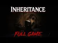INHERITANCE Full Game Walkthrough No Commentary Horror Game