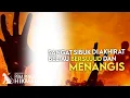 RASULULLAH MENANGIS DAN BERSUJUD SANGAT LAMA | PENA PENCARI HIKMAH