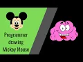 A Programmer drawing Mickey Mouse