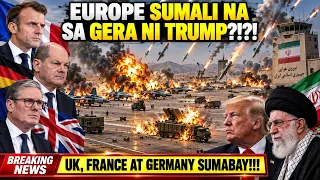 HINDI MAGANDA TO?!! EUROPE SASALI sa GERA NI TRUMP?