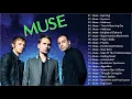 Download Lagu Muse Greatest Hits - Best Songs Muse Playlist Album 2021