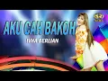 AKU CAH BAKOH - IVHA BERLIAN - SERA