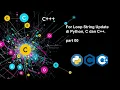 03 For Loop String Update di Python C dan CPP pt00