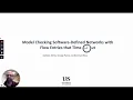 Session 9 Model Checking Software-Defined Networks with Flow Entries that Time Out