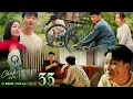 Lagu Cách em 1 milimet tập 33 | Tú và Đức bày kế để Biên Thư đi cùng xe, Hiếu đòi Viễn cho về quê cùng