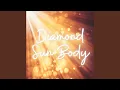 Lagu Diamond Sun Body