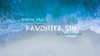 Marion Jola - FAVORITE SIN (Lyrics Video) Ft. Tuan Tigabelas