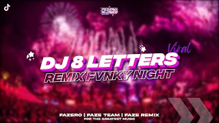 Download DJ 8 LETTERS REMIX FVNKY NIGHT // Slowed Reverb 🎧🤙 MP3