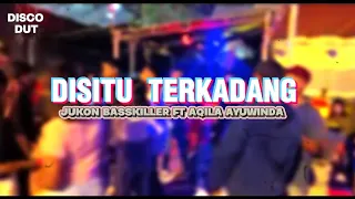 lagu joget disco dut disitu terkadang imey mey jukon basskiller aqila ayuwinda