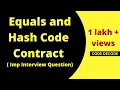 Equals and Hashcode Contract in Java Important Java Interview Question Code Decode