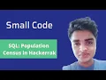 Population Census Hackerrank SQL problem - smallcode