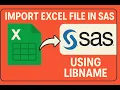 Import Excel File in SAS using LIBNAME Statement