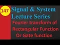 Fourier Transform of a Rectangular Function in Signals and Systems