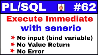 Tutorial Execute Immediate with no error no bind variable no return Value