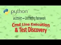 Python Unittesting Test Discovery and Windows Cmd line execution