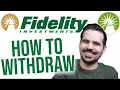 How to Wit raw Your Money on Fidelity