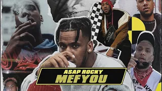Mefyou - ASAP Rocky (Prod. by Broke Boys)