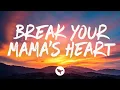 Download Lagu Old Dominion - Break Your Mama's Heart (Lyrics) Download Lagu Old Dominion - Break Your Mama's Heart (Lyrics)
