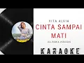Download Lagu Vita Alvia - Cinta Sampai Mati Karaoke ( Dj Remix Version Terbaru 2022 )