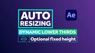 Auto Resizing Dynamic Lower Thirds in After Effects Tutorial
