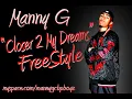 MANNY G - CLOSER TO MY DREAMS