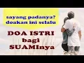 Lagu Doa Istri bagi/untuk Suaminya