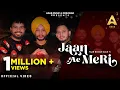 Lagu JAAN AE MERI : New Punjabi Songs 2024 (Full Song) | YAAR BATALE AALE | Latest Punjabi Songs 2024