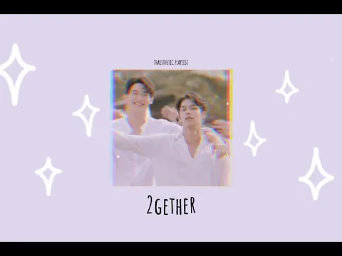 Download MP3 2GETHER THE SERIES|OST PLAYLIST