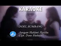 Download Lagu Doel Sumbang - Jangan Hakimi Hatiku [Official Karaoke]