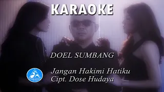 Download Doel Sumbang - Jangan Hakimi Hatiku [Official Karaoke] MP3