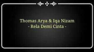 Download Thomas Arya \u0026 Iqa Nizam - Rela Demi Cinta. (slow rock) MP3