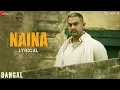 Naina -al | Dangal | Aamir Khan | Arijit Singh | Pritam | Amitabh Bhattacharya | New Song 2017 Mp3 Song Download