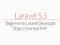 Object Oriented Php Beginner to PHP Laravel Developer