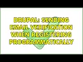 Drupal Sending Email verification when registering programmatically