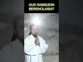 Download Lagu GUS SAMSUDIN BERSHOLAWAT #gussamsudinterbaru #mbahden#gussamsudin #sholawat #sholawatnabi