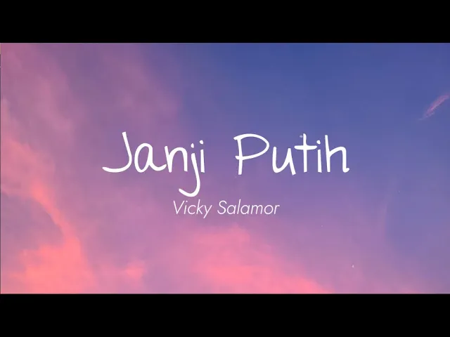 Download MP3 Vicky Salamor - Janji Putih (Lirik)