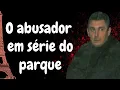 Download Lagu Patrick Ghiliazza | Abusava de mulheres no parque durante o DIA