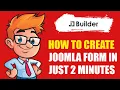 How To Create Joomla Form in 2 Minutes With Form Builder Element