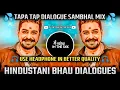 Download Lagu Hindustani Bhau - Dialogue Mix | Tapa Tap | Hindustani Bhau Dialogues Dj Song | Dj Satish In The Mix