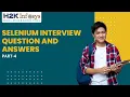 Selenium webdriver Interview Question And Answers Part-4 How to handle framework by H2Kinfosys
