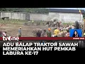 Keseruan Adu Balap Traktor Sawah di Labuhanbatu Utara | Kabar Pagi tvOne