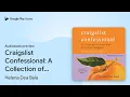 Craigslist Confessional A Collection of by Helena Dea Bala book