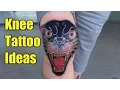 Awesome Knee Tattoo Ideas TATTOO WORLD