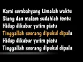 Download Lagu Kami Bekerja Sehari-hari, Walaupun Hidup Seribu Tahun Kalau Tak Sembahyang Apa Gunanya